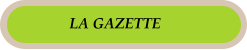 LA GAZETTE