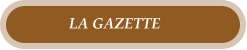 LA GAZETTE